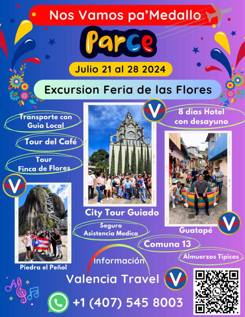 Excursion a Medellin Julio 21 al 28 2024